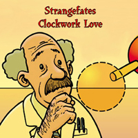 Clockwork Love re-reased version with band name Strangefates